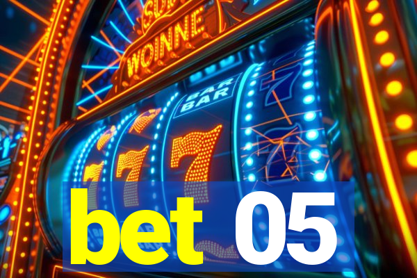 bet 05